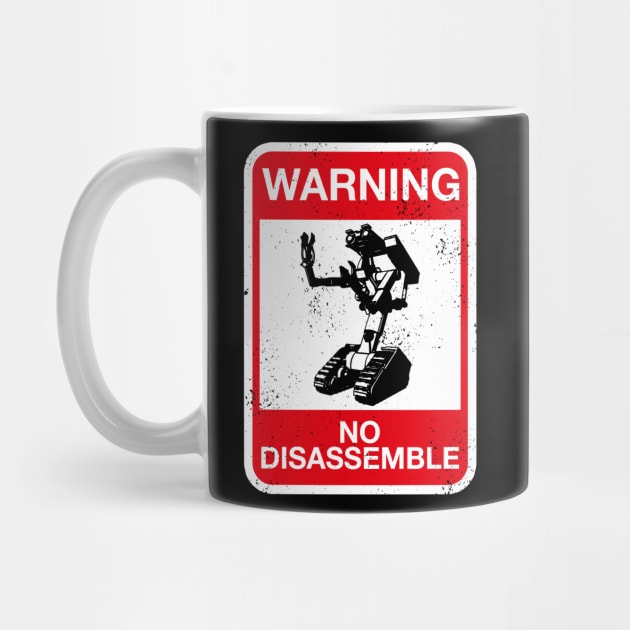 Warning - No Disassemble - distressed by CCDesign